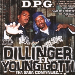 Tha Dogg Pound - Dillinger & Young Gotti - II Tha Saga Continuez